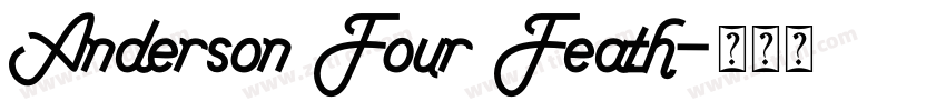Anderson Four Feath字体转换